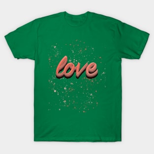 valentines day  love T-Shirt